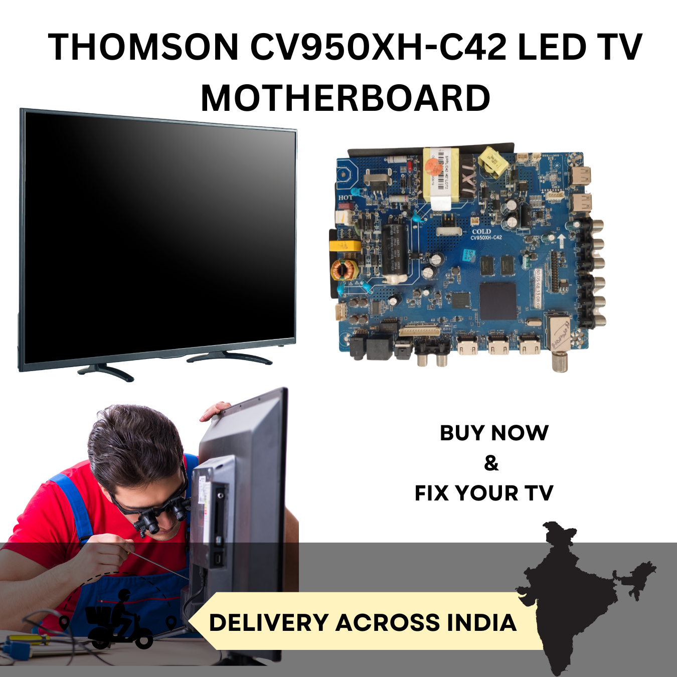 THOMSON 43" LEDTV MOTHERBOARD CV950XH C42 TOLSBUY
